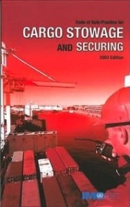 Cargo Stowage and Securing (CSS) Code, 2011 Edition