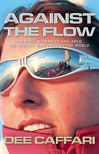 Against the Flow: The Inspiring Story of a Teacher turned Yachtswoman
