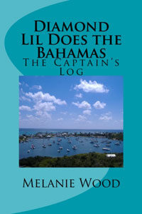 Captain’s Log: Diamond Lil Does the Bahamas