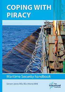 Maritime Security Handbook: Coping With Piracy