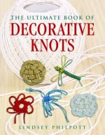 The Ultimate Book of Decorative Knots
